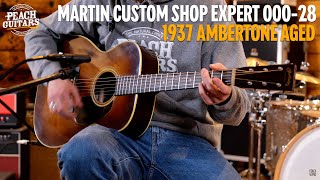 Martin Custom Shop Expert  00028 1937 Ambertone Aged [upl. by Ardnuas]