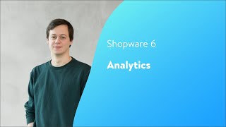 Analytics Shopware 6 Tutorial [upl. by Rasla319]