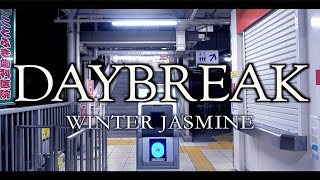 WINTER JASMINE DAYBREAK Official MV [upl. by Arimlede]