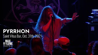 PYRRHON live at Saint Vitus Bar Oct 31st 2021 FULL SET [upl. by Helprin]