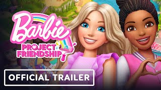 Barbie Project Friendship  Official Announcement Trailer [upl. by Weig216]