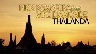 Nick Kamarera Feat Mike Diamondz  Thailanda Radio Edit  Lyrics [upl. by Adnola]