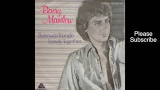 Barry Manilow  Bermuda Triangle [upl. by Benedix]