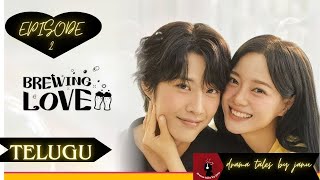 EP 2 Brewing Love 2024 Sales Girl ❤ CEO  Korean drama explain In TELUGU [upl. by Asi]