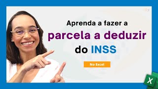 Cálculo da parcela a deduzir no INSS [upl. by Adnolehs]