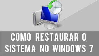 Como Restaurar o Sistema no Windows 7 Bem Explicado 2018 [upl. by Cuda926]