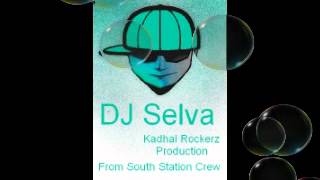 DJ SelvaVenaam Machan [upl. by Phyllis182]