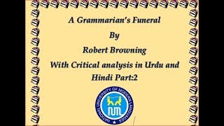 A Grammarians Funeral Robert Browning Line by Line explanation Part 2 [upl. by Lednyk]