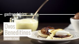 Como fazer ovos beneditinos aprenda a receita tradicional  Gastronobásico [upl. by Zwart]