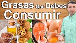 6 GRASAS SALUDABLES QUE DEBES CONSUMIR A DIARIO  Estas Grasas No Son Malas Como Se Pensaba Antes [upl. by Noby538]