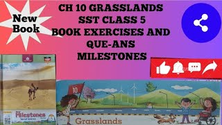 CLASS 5 CH 10 GRASSLANDS BOOK EXERCISES AND QUEANS MILESTONES BOOK SOCIAL SCIENCE [upl. by Oric324]