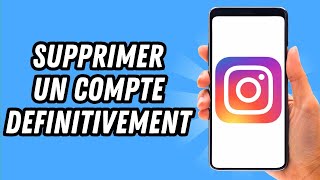 Comment supprimer un compte Instagram definitivement 2024 GUIDE COMPLET [upl. by Colombi]