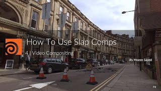 How to use Slap Comps 4  Video Compositing [upl. by Gokey]