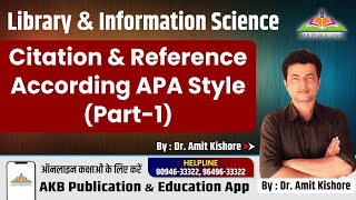 Citation amp Reference According APA Style Part1 I Dr Amit Kishore [upl. by Alehc]