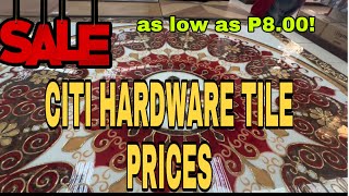 TILE PRICES IN CITI HARDWARE JARO ILOILO 60x60  50x50 etc SALE ‼️ [upl. by Donnie]