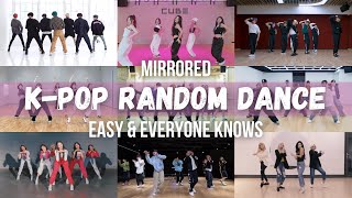 MIRRORED EASY KPOP RANDOM DANCE  EVERYONE KNOWS [upl. by Pompea]