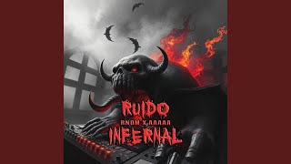 Ruido infernal feat aaaaacl [upl. by Fogarty]