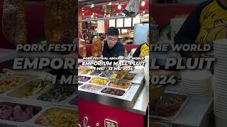 Pork Festival di Mall Emporium Pluit sampe tanggal 12 Mei 2024 [upl. by Noramac485]