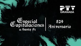 🚩 Especial 529º aniversario de las Capitulaciones de Santa Fe 2021 [upl. by Airebma959]