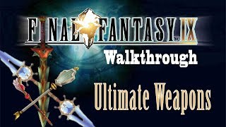 FFIX Sidequest Walkthrough  All Ultimate Weapon Locations [upl. by Sedinoel]