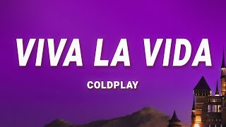 Coldplay  Viva La Vida Lyrics [upl. by Hart]