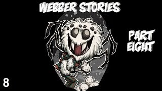 Webber Stories  Part 8 Bee Queen and MGoose Day 3741 DST Playthrough [upl. by Haduj]