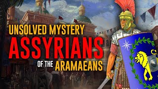 Who were the Aramaeans  The Assyrians [upl. by Michell351]