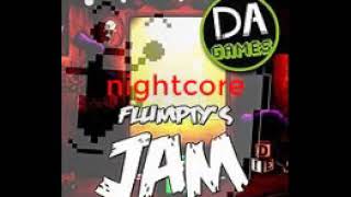 Flumptys Jam Nightcore [upl. by Somisareg]