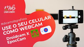 Use o seu CELULAR como WEBCAM  Droidcam X e EpocCam [upl. by Schweiker]