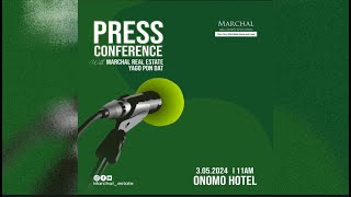 PRESS CONFERENCE WITH MARCHAL REAL ESTATE AND YAGO PON DAT [upl. by Elora]