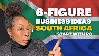 6 Figure Business Ideas for South Africa in 2023 Start With No Money [upl. by Undry]