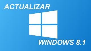 WINDOWS 81  ACTUALIZACION [upl. by Ylatan584]