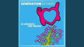 La chanson des Restos From quotGénération Enfoirésquot [upl. by Clifton258]