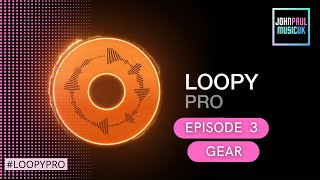 Loopy Pro App Tutorial  How to Connect Gear [upl. by Refotsirc]