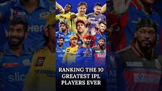 Top 10 IPL Legends Ranked Crickets Greatest Moments ipl [upl. by Aday]