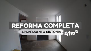 REFORMA COMPLETA APARTAMENTO SINTONIA 41m² [upl. by Kcirrad]