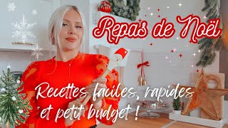 IDÉES REPAS FÊTES 2023 PETIT BUDGET 🎅🏼🍽️ Recettes faciles rapides et pas cher • Menu de fêtes [upl. by Zurek]