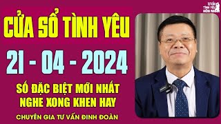 Nghe Tư Vấn Cửa Sổ Tình Yêu Ngày 2142024  Đinh Đoàn Tư Vấn Tình Yêu  Số Đặc Biệt Hay Nhất [upl. by Ethelstan]