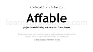 Pronunciation of Affable  Definition of Affable [upl. by Eartha]