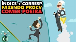 ÍNDICE  CORRESP fazendo PROCV comer poeira Funções e Fórmulas 2 [upl. by Attehcnoc]