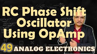 RC Phase Shift Oscillator using OpAmp Basics Circuit Working amp Gain Calculation Explained [upl. by Crain]