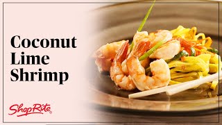 How to Make CoconutLime Shrimp with Zoodles  ShopRite Grocery Stores [upl. by Emirej]