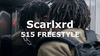 SCARLXRD  515 FREESTYLE Lyrics Video [upl. by Lodovico]