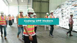 Gudang UPP Unit Pengantongan Pupuk Modern BGR Logistics Divre Medan [upl. by Ynnohj]