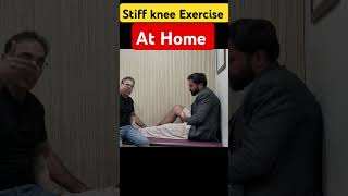 Exercise for Stiff knee at Home foryoutips physiotherapytips stiffknee kneepainreliefkneepain [upl. by Gates]