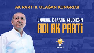 Cumhurbaşkanı Recep Tayyip Erdoğan AK Parti 8 Olağan Kongre Mesajı [upl. by Ahsimak]