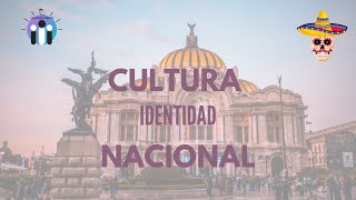 🔵 Cultura IDENTIDAD nacional y GLOBALIZACIÓN para estudiantes de secundaria [upl. by Battista]