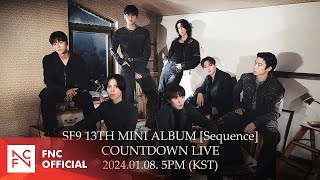 SF9 13TH MINI ALBUM Sequence COUNTDOWN LIVE [upl. by Loesceke]