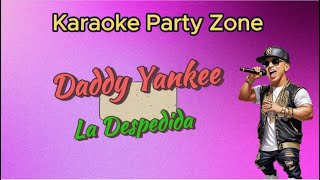 Karaoke  Daddy Yankee   La Despedida [upl. by Ttirrej145]