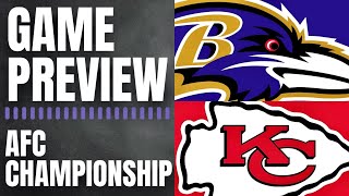 Ravens vs Chiefs AFC Championship Game Preview [upl. by Ham]